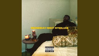 Wednesday Night Interlude