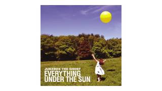 Jukebox the Ghost - &quot;The Sun (Interlude)&quot; (Official Audio)