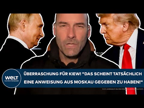 UKRAINE-KRIEG: Überraschung! "Das scheint tatsächlich eine Anweisung aus Moskau gegeben zu haben!"