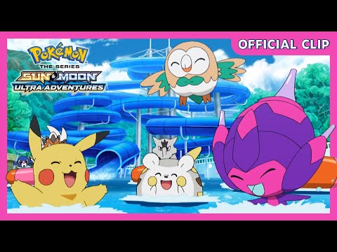 Pokémon Paradise Resort | Pokémon the Series: Sun & Moon—Ultra Adventures | Official Clip