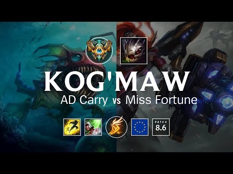 Kog'Maw AD Carry vs Miss Fortune - EUW Challenger Patch 8.6