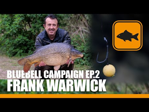 Frank Warwick, Bluebell Campaign Episode 2 - Carp Fishing