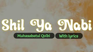 Download lagu SHIL YA NABI || صِلْ يَا نَبِي ||Muhasabatul qolbi || with lyrics arab & arti #muhasabatulqolbi mp3
