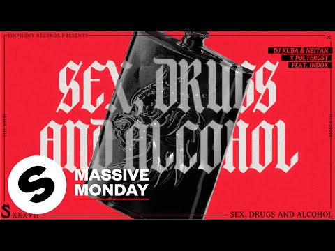 DJ Kuba & Neitan x Poltergst - S*x Dr*gs and Alcohol (feat. Indox) [Officia Audio]