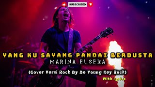 Download lagu Marina Elsera – Yang Kusayang Pandai Berdusta | Rock Cover dengan Feel Dalam by Be Young Key Rock mp3 Download lagu Marina Elsera – Yang Kusayang Pandai Berdusta | Rock Cover dengan Feel Dalam by Be Young Key Rock mp3