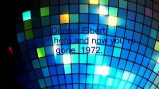 Donnie Elbert: love is here and now you´re gone (1972)