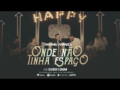 Onde Não Tinha Espaço - Rayane e Rafaela