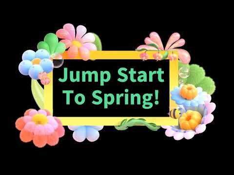 Jump Start to Spring