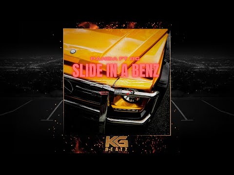 Panda x RG - Slide In A Benz [Prod. By Ozaaa] [New 2022]