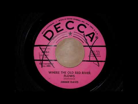 Jimmie Davis - Where The Old Red River Flows
