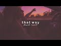 Tate Mcrae That Way Slowed Reverb