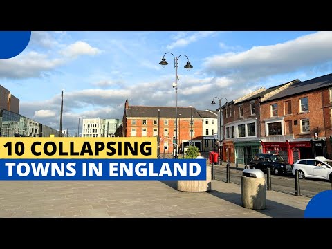 10 Collapsing Towns in England