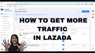 [Step by Step Guide ) How To Increase Traffic & Sales In Lazada