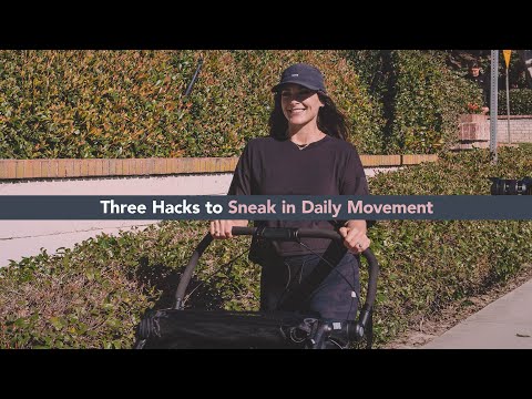 3 Hacks to Sneak in Daily Movement | Kelly LeVeque x NOW Wellness Experts