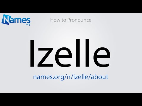 How to Pronounce Izelle