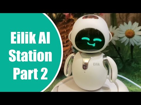New Release Eilik AI Station: Part 2: games, face recognition & chat  #airobot #eilik #eilikrobot