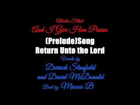 Prelude Return Unto the Lord