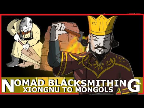NOMAD BLACKSMITHING: XIONGNU, TURKS, MONGOLS. ALL PARTS