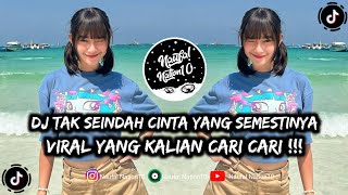 Download lagu DJ TAK SEINDAH CINTA YANG SEMESTINYA BREAKBEAT VIRAL TIKTOK !!! mp3