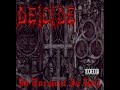 Deicide - Let It Be Done