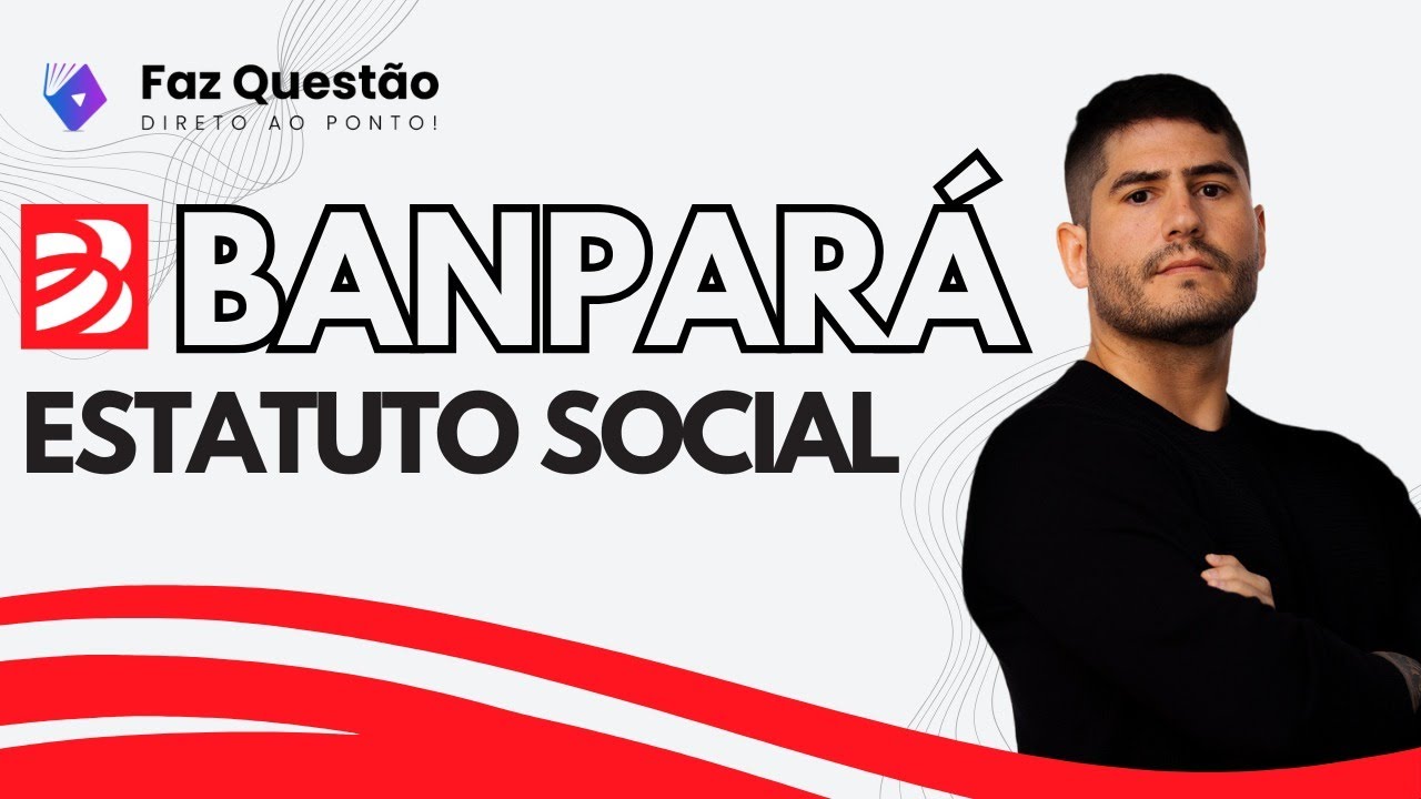 ESTATUTO BANPARÁ (ATUALIZADO 2024)