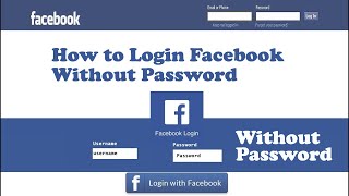 how to login FACEBOOK without PASSWORD