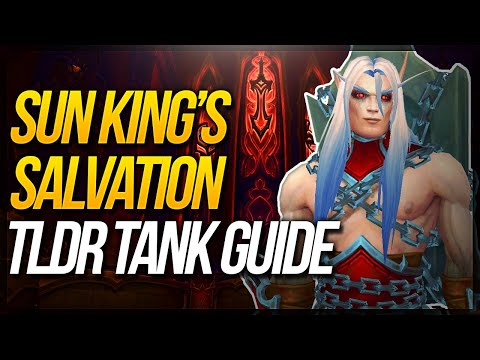 Castle Nathria Sun King's Salvation TLDR Tank Guide ★ LFR/Normal/Heroic
