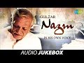 Gulzar Nazm In His Own Voice | 41 Nazm Jukebox Collection written and recited by Gulzar Saab