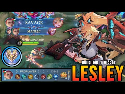 SAVAGE & MANIAC! 21 Kills Lesley Insane DMG 2x Hit Delete Enemies - Build Top 1 Global Lesley ~ MLBB