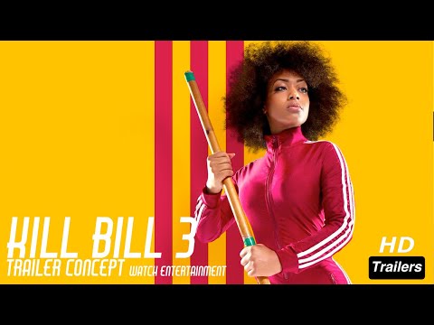 Concept Trailer | Kill Bill Vol. III