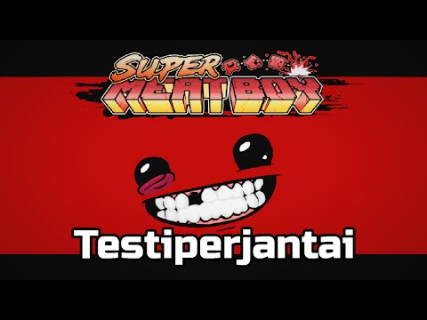 Testiperjantai - Super Meat Boy