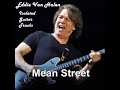 Van Halen | Mean Street (Eddie Van Halen guitar only)