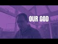 Our God Cover By HillyPark Worship
