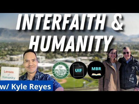 Can Interfaith Dialogue Help Humanity? w/ Kyle Reyes