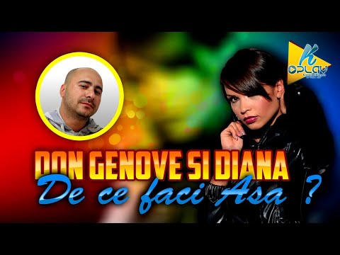 Don Genove si Diana - De ce faci asa  (Manele Hit)noi