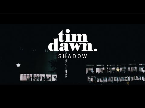 Tim Dawn – Shadow (Official Video)