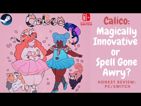 Calico: Magical Hit or Miss! Brutally Honest Review PC/Switch
