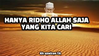 Download lagu HANYA RIDHO ALLAH YG KITA CARI_BAYAN KH UZAIRON TA@mudzakarah mp3 Download lagu HANYA RIDHO ALLAH YG KITA CARI_BAYAN KH UZAIRON TA@mudzakarah mp3