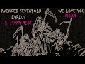 Avenged Sevenfold - We Love You Moar ft. Pussy Riot (Lyrics Video)