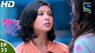 Kuch Rang Pyar Ke Aise Bhi - कुछ रंग प्यार के ऐसे भी - Episode 35 - 15th April, 2016