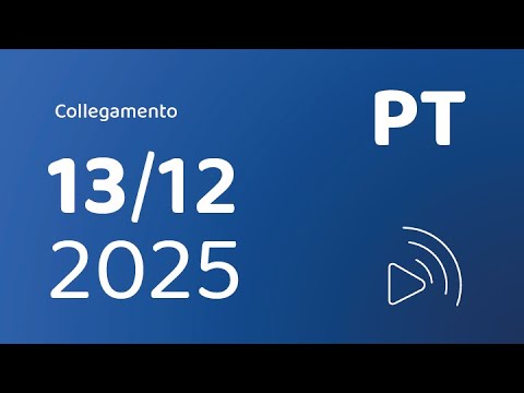 PT – Collegamento - December 13, 2025