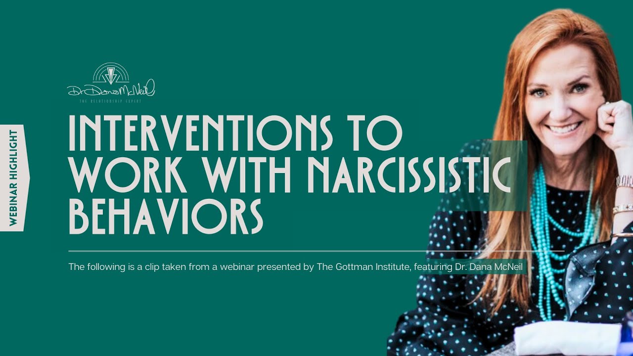 Interventions To Work With Narcissistic Behaviors