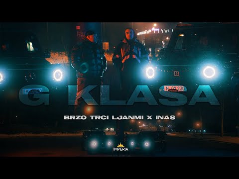 Brzo Trci Ljanmi & Inas - G Klasa