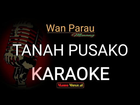 karaoke tanah Pusako || wan parau