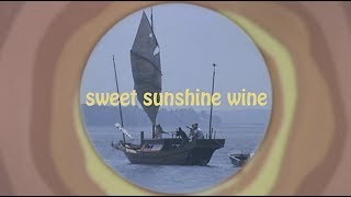 Pearl Charles - Sweet Sunshine Wine (Lyric Video)