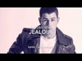 Nick Jonas - Jealous (Super Clean) 