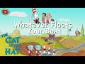 Whatever Floats Your Boat The CAT In The HAT PBS KIDS Videos