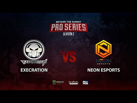 Execration vs Neon Esports, BTS Pro Series Season 2: SEA, bo2, game 1 [Maelstorm & Jam]