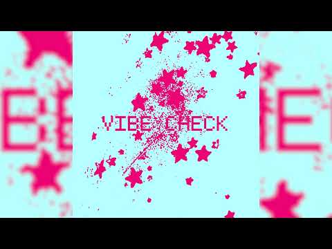 vibe check