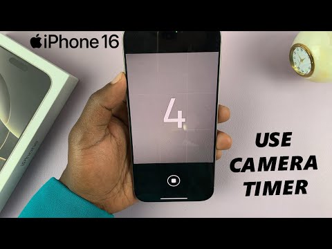How To Use Camera Timer On iPhone 16 / 16 Pro